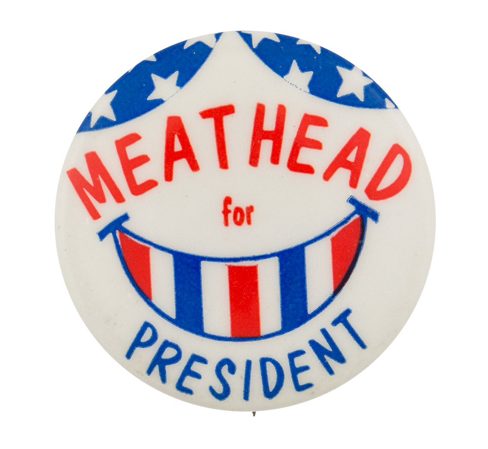 po-meat-head-for-president-button_busy_beaver_button_museum